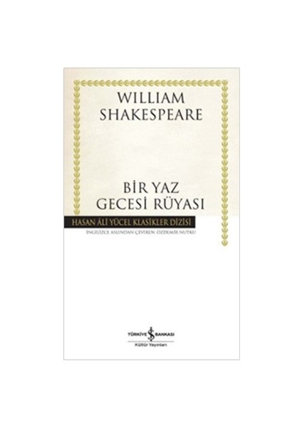 Bir Yaz Gecesi Rüyası - William Shakespeare