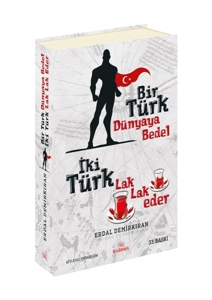 Bir Türk Dünyaya Bedel Iki Türk Lak Lak Eder - Erdal Demirkıran