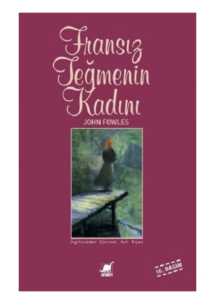 Fransız Teğmenin Kadını - John Fowles