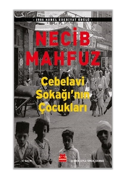 Cebelavi Sokağı'nın Çocukları - Necib Mahfuz