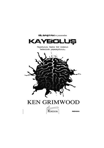 Kayboluş - Ken Grimwood