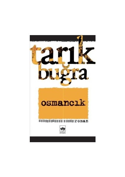 Osmancık - Tarık Buğra