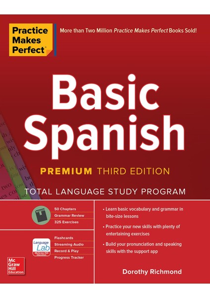 Basic Spanish - Practice Makes Perfect - Dorothy Devney Richmond