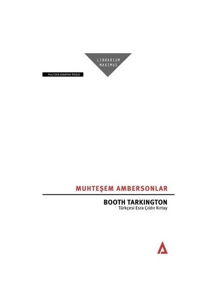 Muhteşem Ambersonlar - Booth Tarkington