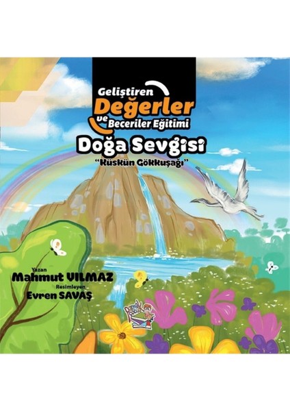 Doğa Sevgisi - Küskün Gökkuşağı - Mahmut Yılmaz