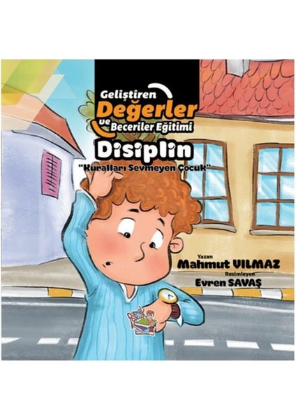 Disiplin - Kuralları Sevmeyen Çocuk - Mahmut Yılmaz