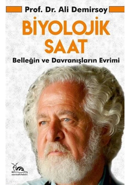 Biyolojik Saat - Belleğin ve Davranışların Evrimi