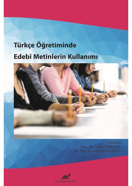 Türkçe Öğretiminde Edebî Metinlerin Kullanımı