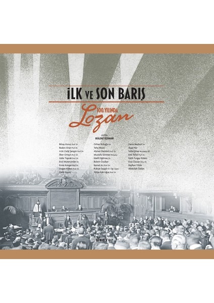 İlk ve Son Barış 100. Yılında Lozan (Ciltli)