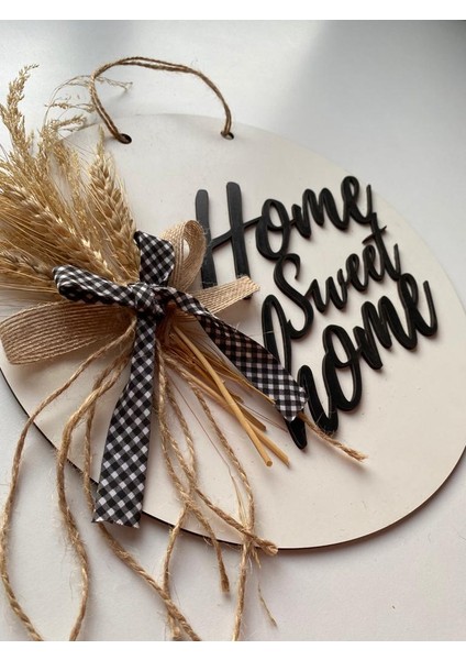Home Sweet Home Özel Tasarım Dekoratif Süslü Hediyelik Kapı Süsü