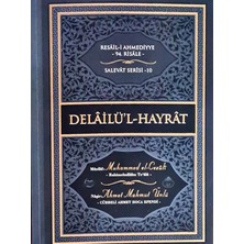 Delailül Hayrat (Ciltli) - Ahmet Mahmut Ünlü