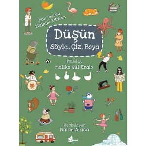 Düşün, Söyle, Çiz, Boya - Melike Gül Eralp
