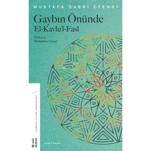 Gaybın Önünde - Mustafa Sabri Efendi