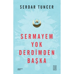 Sermayem Yok Derdimden Başka - Serdar Tuncer