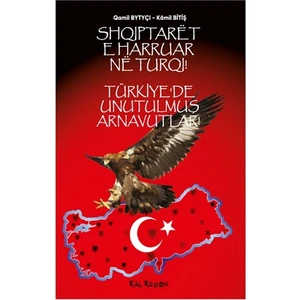 Türkiye'de Unutulmuş Arnavutlar - Kamil Bitiş