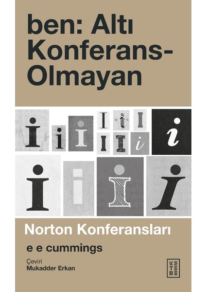 Ben: Altı Konferans-Olmayan - E. E. Cummings