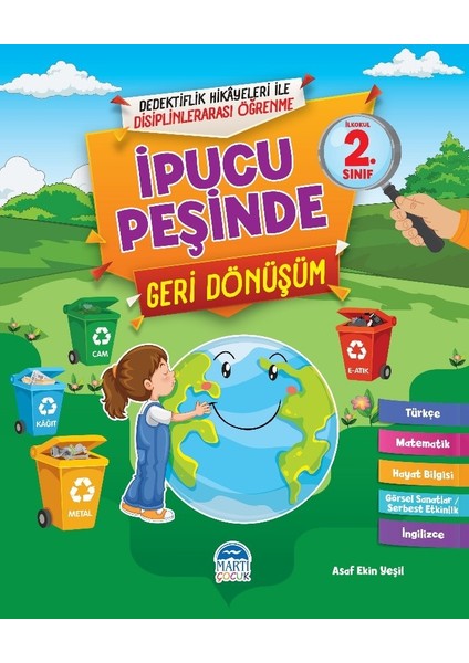 İpucu Peşinde Geri Dönüşüm 2. Sınıf - Asaf Ekin Yeşil