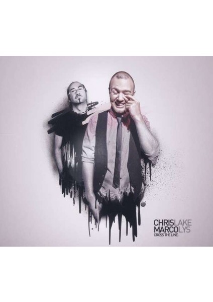 Chris Lake & Marco Lys – Cross The Line CD