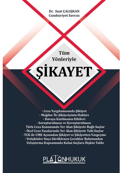 Şikayet Tüm Yönleriyle - Suat Çalışkan