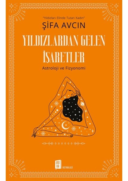 Yıldızlardan Gelen İşaretler - Şifa Avcın