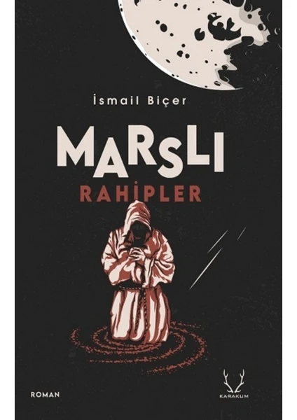 Marslı Rahipler - İsmail Biçer