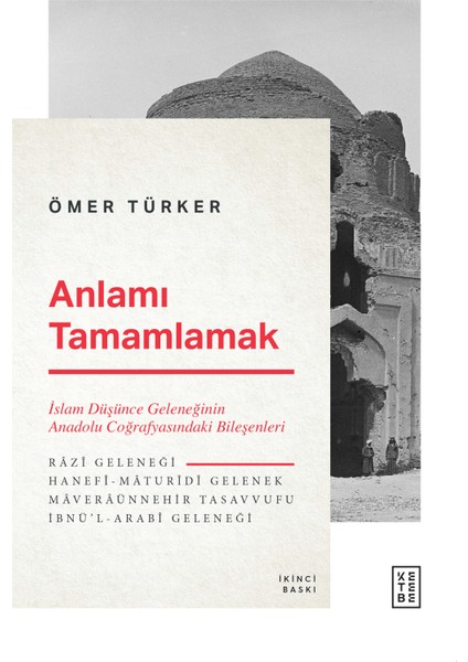 Anlamı Tamamlamak - Ömer Türker