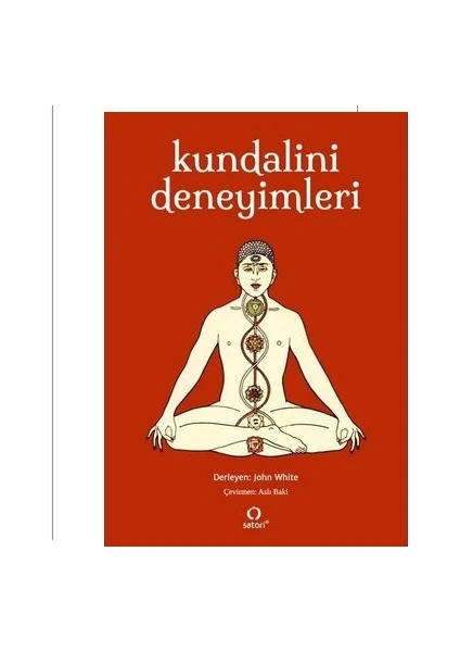 Kundalini Deneyimleri - John White