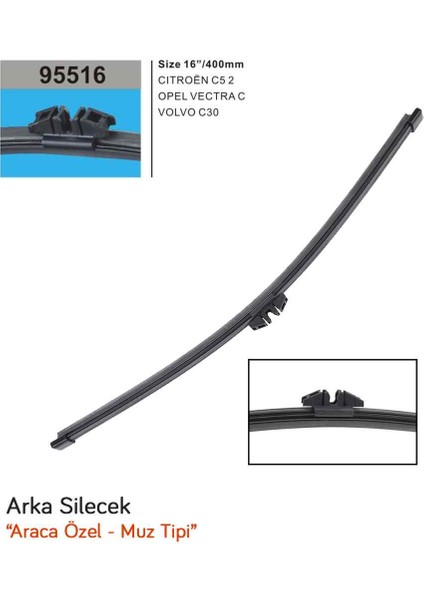95516 Opel Vectra C 2005-2008 Arka Muz Silecek