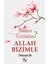 Neden Üzüldün? Allah Bizimle - Mehmet Ilik 1