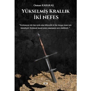 Yükselmiş Krallık - Osman Karakaş