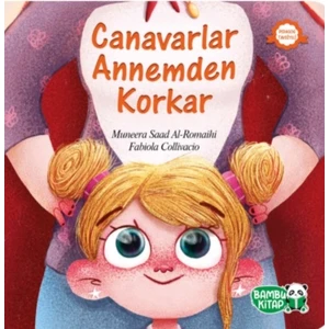 Canavarlar Annemden Korkar