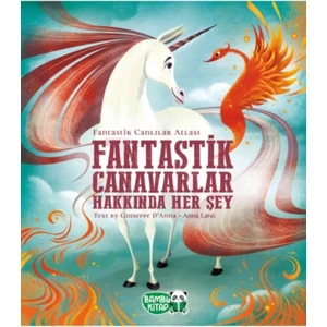 Fantastik Canavarlar Hakkında Her Şey