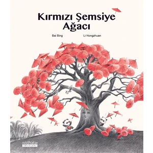 Kırmızı Şemsiye Ağacı - Bai Bing