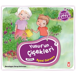 Yusufun Çiçekleri - Öykü Çemberi 7 - Aysel Gürmen