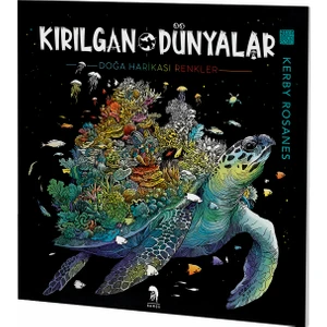 Kırılgan Dünyalar Yetişkinler Için Boyama Kitabı