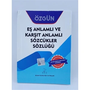 Bilim ve Kültür Yayınları - Eş Anlamlı ve Karşıt Anlamlı Sözcükler Sözlüğü