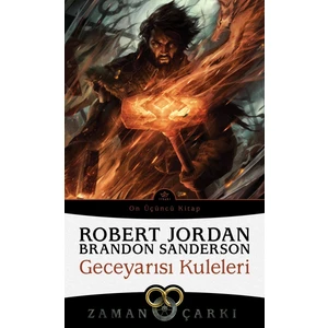 Geceyarısı Kuleleri: Zaman Çarkı 13 - Brandon Sanderson