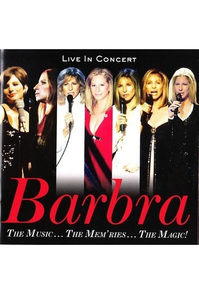 Barbra Streisand ‎– The Music... The Mem'ries... The Magic! (Live In Concert) CD