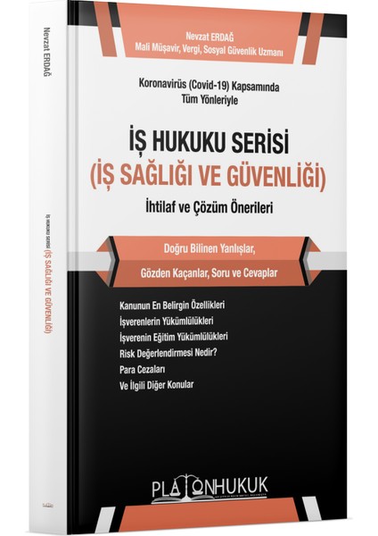 İş Hukuku Serisi İş Sağlığı ve Güvenliği - Nevzat Erdağ