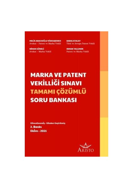 Aristo Hukuk Yayınevi Marka ve Patent Vekilliği Sınavı Tamamı Çözümlü Soru Bankası