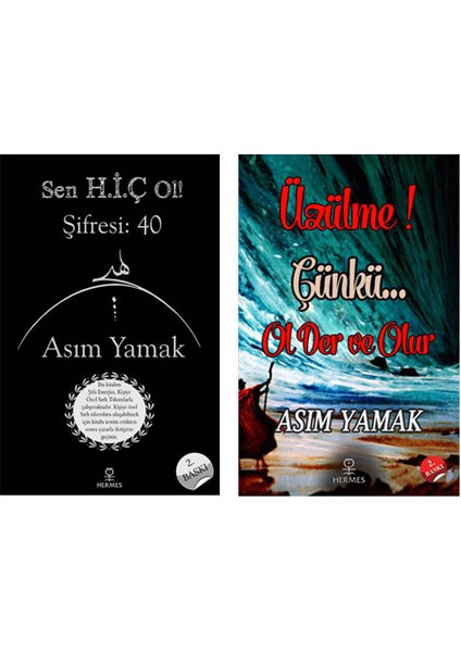 Sen Hiç Ol! Şifresi: 40 - Üzülme! Çünkü... Ol Der ve Olur - Asım Yamak