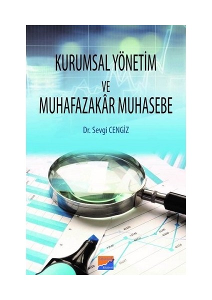 Kurumsal Yönetim ve Muhafazakar Muhasebe - Sevgi Cengiz