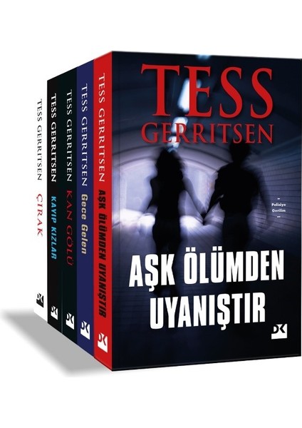 Aşk Ölümden Uyanıştır - Gece Gelen - Kan Gölü - Kayıp Kızlar - Çırak - Tess Gerritsen