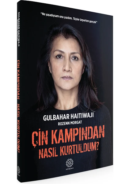 Çin Kampından Nasıl Kurtuldum? - Rozenn Morgat