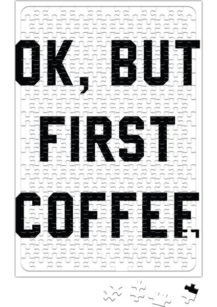 Ok, But First Coffee Puzzle 240 Parça Yapboz