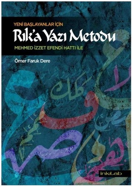 Yeni Başlayanlar Için Rık'a Yazı Metodu - Ömer Faruk Dere