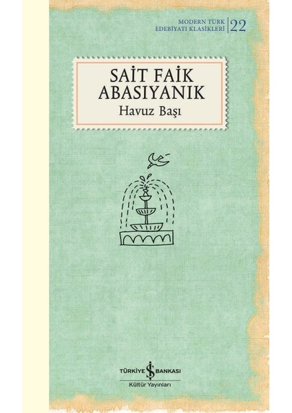 Havuz Başı - Sait Faik Abasıyanık
