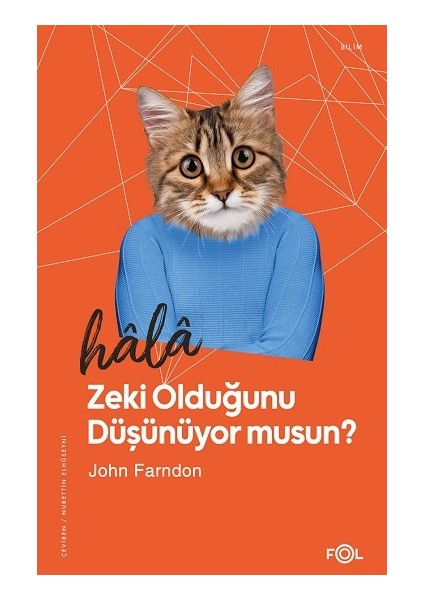 Hala Zeki Olduğunu Düşünüyor Musun - John Farndon