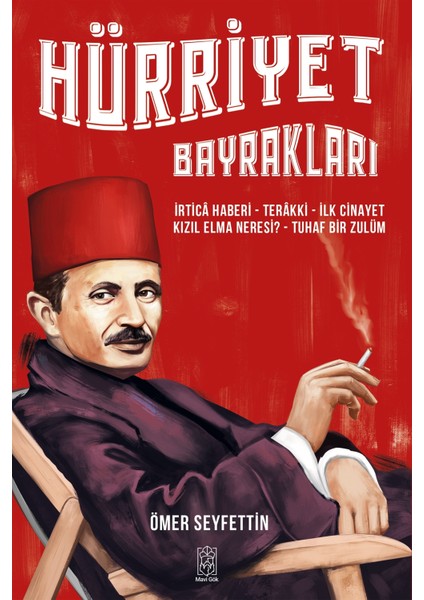 Hürriyet Bayrakları - Ömer Seyfettin