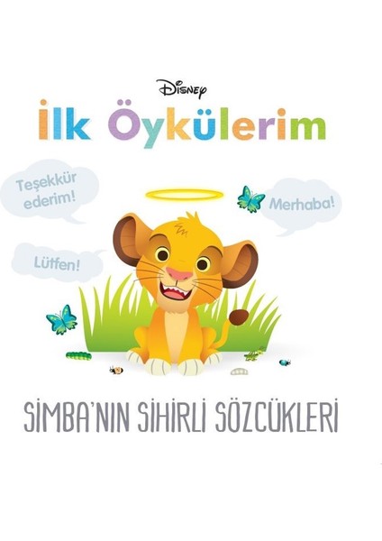 Disney İlk Öykülerim Simba'nın Sihirli Sözcükleri